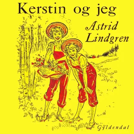 Kerstin og jeg af Astrid Lindgren