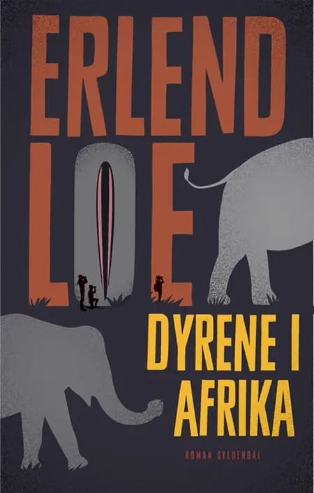 Dyrene i Afrika af Erlend Loe