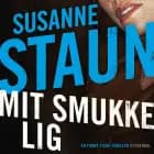 Mit smukke lig af Susanne Staun