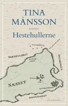 Hestehullerne af Tina Månsson
