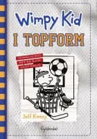Wimpy Kid 16 - I topform af Jeff Kinney