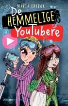 De Hemmelige Youtubere af Maria Rørbæk