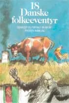 18 danske folkeeventyr af Preben Ramløv