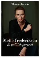 Mette Frederiksen af Thomas Larsen