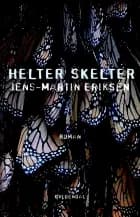 Helter Skelter af Jens-Martin Eriksen