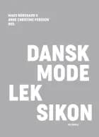 Dansk modeleksikon - lysegrå af Mads Nørgaard og Anne Christine Persson