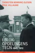 Dansk Udenrigspolitiks Historie, bd.5 af Poul Villaume og Thorsten Borring Olesen