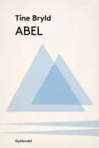 Abel af Tine Bryld
