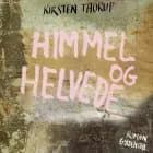 Himmel og helvede af Kirsten Thorup