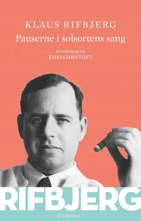 Pauserne i solsortens sang af Klaus Rifbjerg