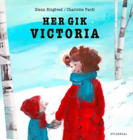 Her gik Victoria af Glenn Ringtved