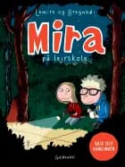 Mira på lejrskole. Vælg selv handlingen af Sabine Lemire