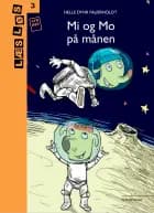 Mi og Mo på månen af Helle Dyhr Fauerholdt