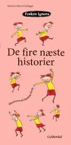 Frøken Ignora. De fire næste historier af Katrine Marie Guldager