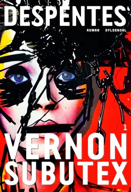 Vernon Subutex 1 af Virginie Despentes