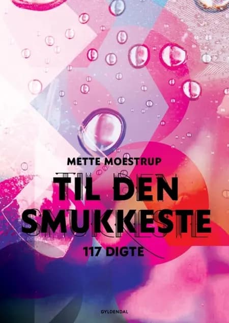 Til den smukkeste af Mette Moestrup