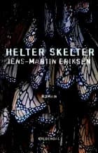 Helter Skelter af Jens-Martin Eriksen