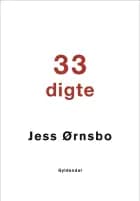 33 digte af Jess Ørnsbo