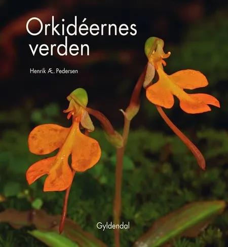 Orkidéernes verden af Henrik Ærenlund Pedersen