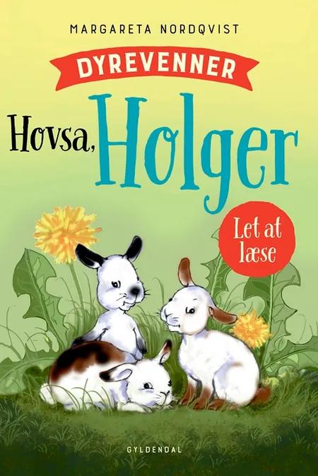 Dyrevenner - Hovsa Holger af Margareta Nordqvist
