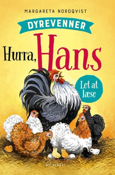Dyrevenner - Hurra Hans af Margareta Nordqvist