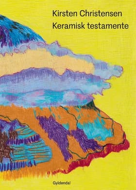 Keramisk testamente af Kirsten Christensen
