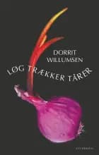Løg trækker tårer af Dorrit Willumsen