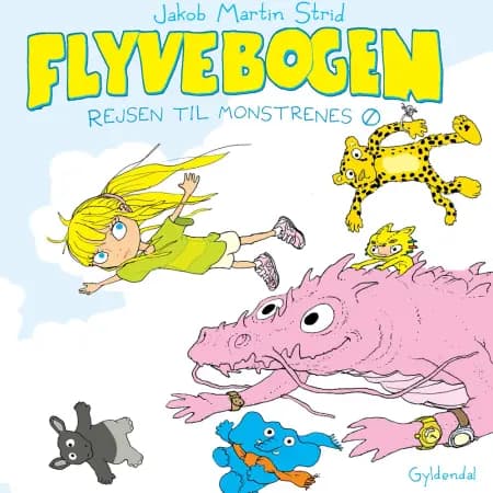 Flyvebogen. Rejsen til monstrenes ø af Jakob Martin Strid
