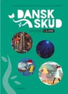 DanskSkud 5. Grundbog af Sabine Birch Christensen, Natasha Maria Brink Lorenz og Joy Rebekka Lieberkind