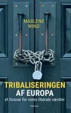Tribaliseringen af Europa af Marlene Wind