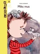 Miks mus af Maria Rørbæk