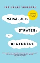 Varmluftsstrategi for begyndere af Per Helge Sørensen