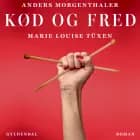Kød og fred af Anders Morgenthaler og Marie Louise Tüxen