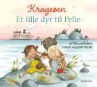 Krageøen. Et lille dyr til Pelle af Astrid Lindgren og Maria NilssonThore