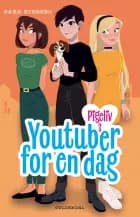 Youtuber for en dag af Sara Ejersbo