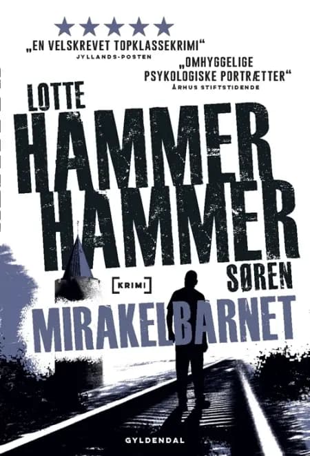 Mirakelbarnet af Søren Hammer