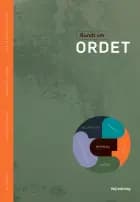 Rundt om ordet - lærervejledning af Elisabeth Arnbak, Anna Steenberg Gellert og Signe Wischmann