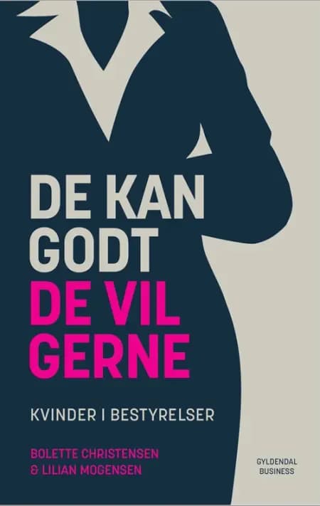 De kan godt, de vil gerne af Lilian Mogensen