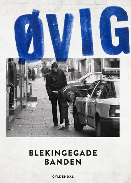 Blekingegadebanden 1-2 af Peter Øvig Knudsen