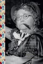 Thit - den sidste valkyrie