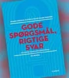 Gode spørgsmål, rigtige svar af Johanne Grøndahl Glavind, Helene Helboe Pedersen og Marianne Ulriksen