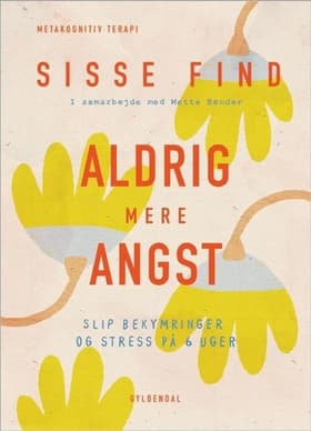 Aldrig mere angst af Mette Bender