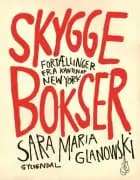 Skyggebokser af Sara Maria Glanowski