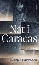 Nat i Caracas af Karina Sainz Borgo