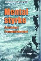 Mental styrke af Jens Hansen og Kim Østergaard