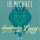 Sandheden om Lucy af Ib Michael