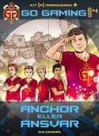Go Gaming 4 - anchor eller ansvar af Kit A. Rasmussen