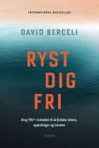 Ryst dig fri af David Berceli