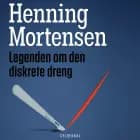 Legenden om den diskrete dreng af Henning Mortensen