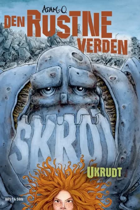 Den rustne verden 3 - Ukrudt af Adam O.